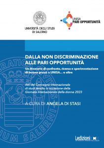 Copertina del libro Dalla non discriminazione alle pari opportunità: un itinerario di confronto, ricerca e sperimentazione di buone prassi a UNISA... e oltre