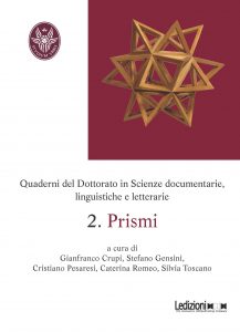 Copertina del libro Quaderni del Dottorato in Scienze documentarie, linguistiche e letterarie. 2. Prismi