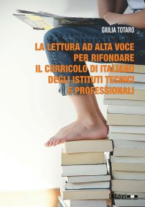 Copertina del libro La Lettura ad alta voce per rifondare il curricolo di Italiano degli istituti tecnici e professionali