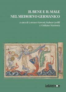 Copertina del libro Il Bene e il Male nel Medioevo Germanico